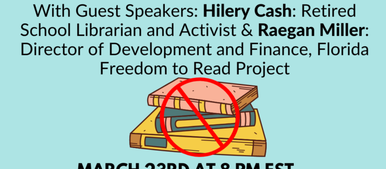 Censorship in our Libraries and Schools: Book Banning and our Freedom to Read